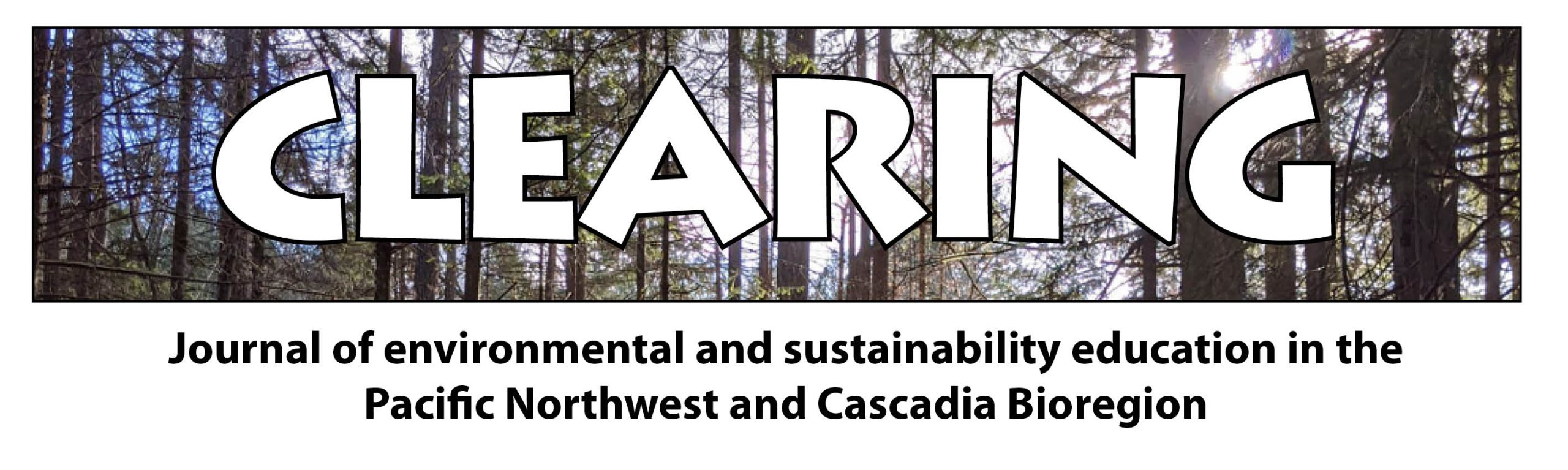 CLEARING: PNW Journal of Environmental Education in the Pacific Northwest